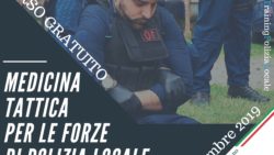 CORSO: Medicina Tattica per le Forze di Polizia Locale. Data 3 dicembre 2019